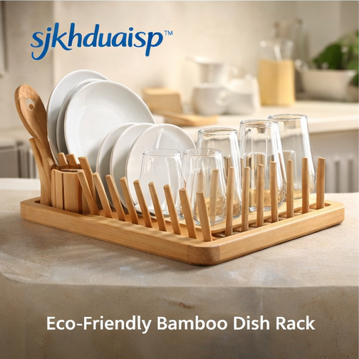 Eco-Friendly Bamboo Dish Rack – Stylish and Functional Drying Rack for Kitchen Counter